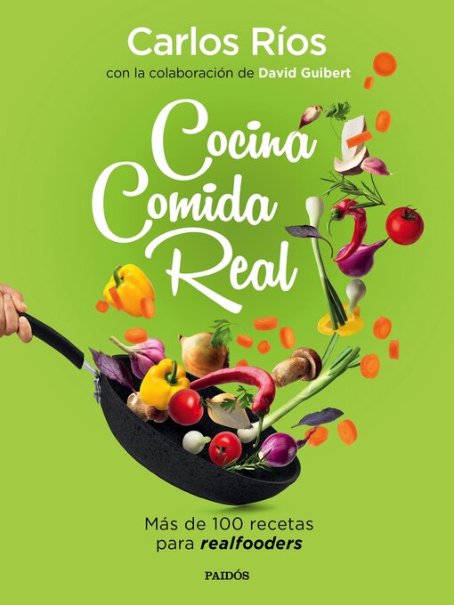 Title details for Cocina comida real by Carlos Ríos - Available